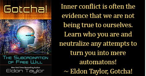Gotcha! The Subordination of Free Will by NY Times Best Selling Author, Eldon Taylor