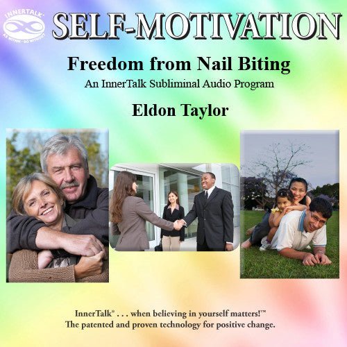 Freedom from Nail Biting (InnerTalk subliminal personal empowerment CD and MP3)