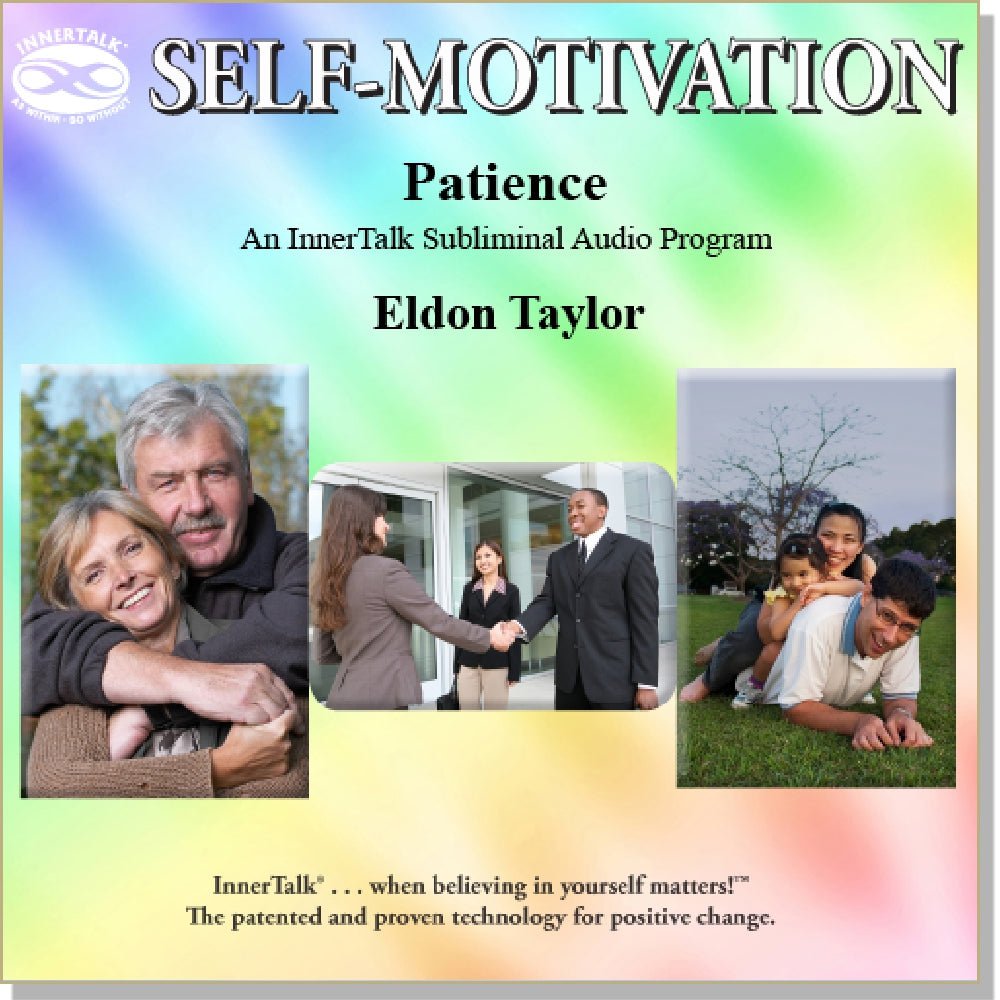 Patience (InnerTalk subliminal self help / personal empowerment CD and MP3)