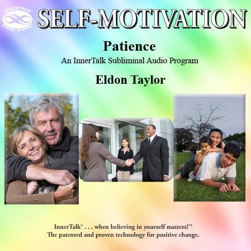 Patience (InnerTalk subliminal self help / personal empowerment CD and MP3)