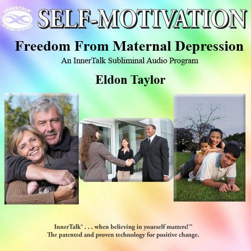 Freedom From Maternal Depression - InnerTalk subliminal self help / personal empowerment CD / MP3